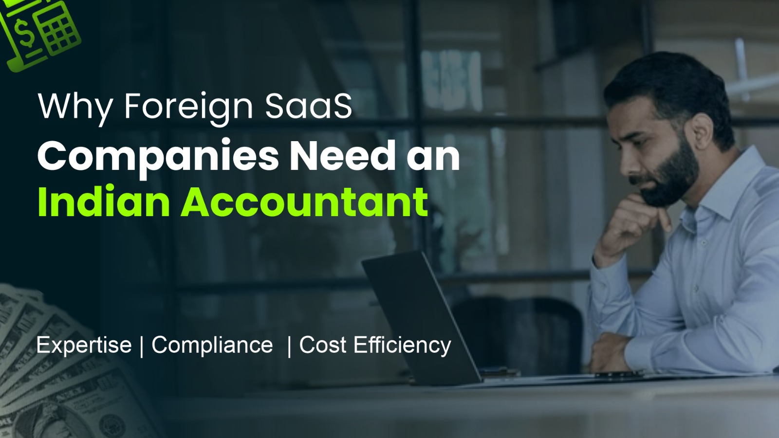 Why SaaS Firms Need Indian Accountants